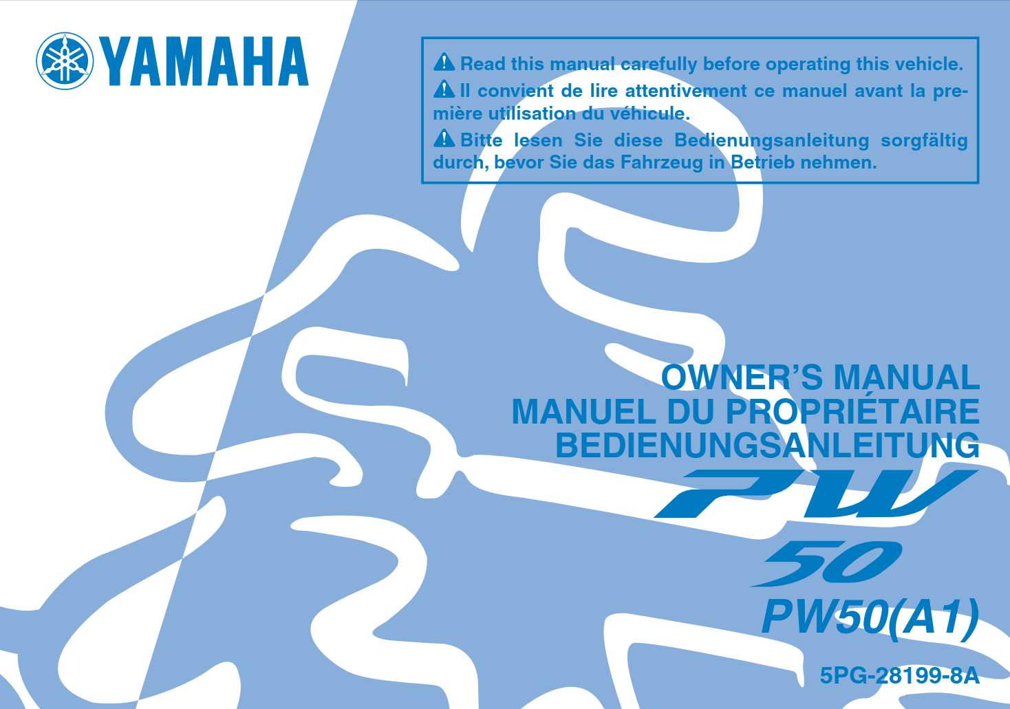 Yamaha PW50 A1 2011 Owner’s Manual
