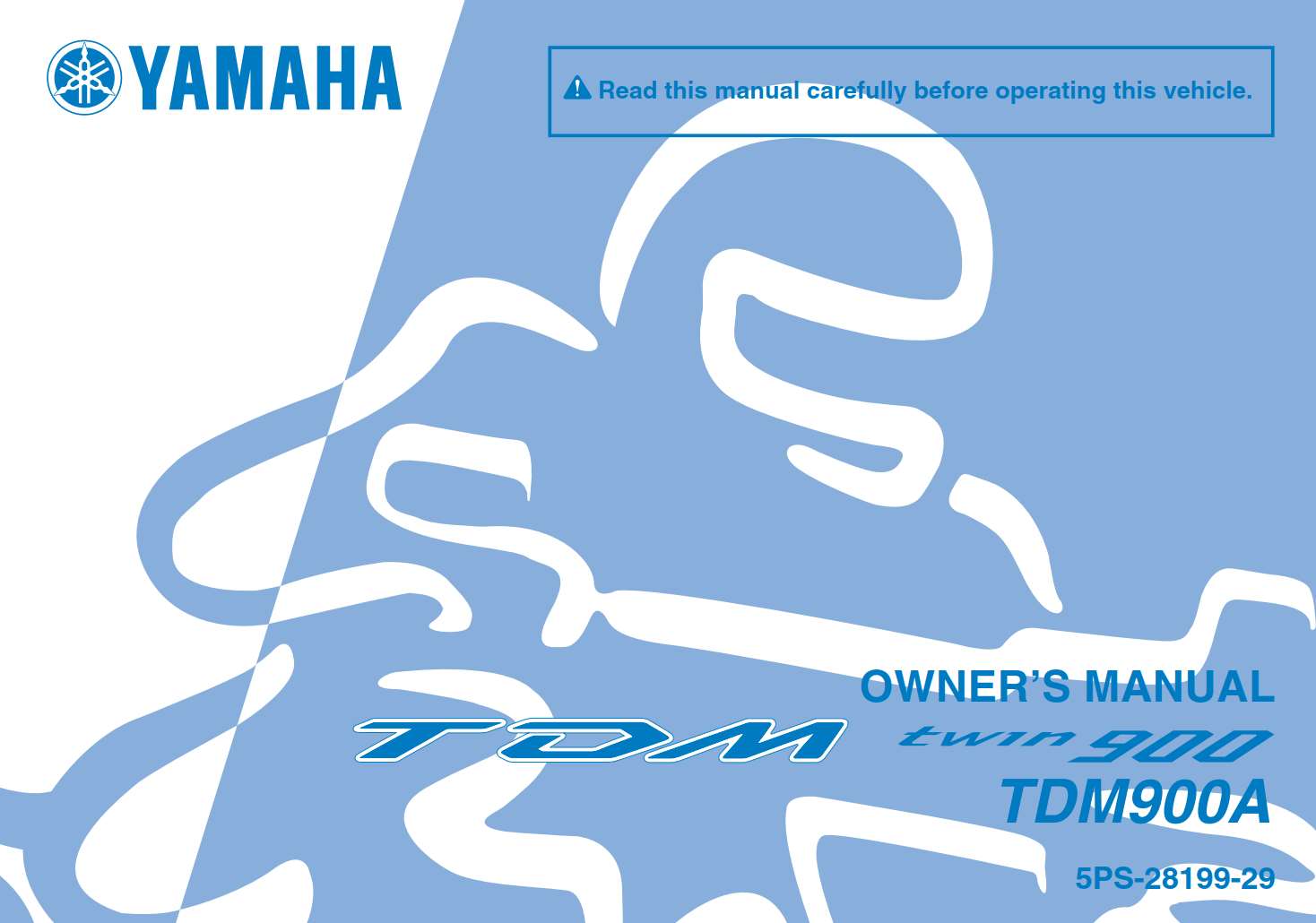 Yamaha TDM900 A 2011 Owner’s Manual