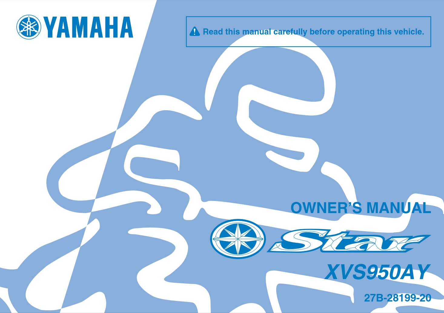 Yamaha XVS950A Y 2009 Owner’s Manual