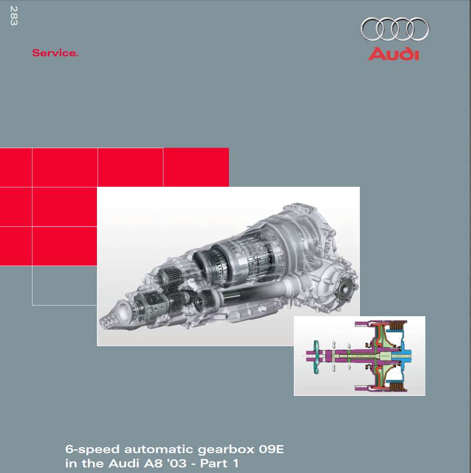 Self Study Program 283 - 6-speed automatic gearbox 09E in the Audi A8 '03 - Part 1