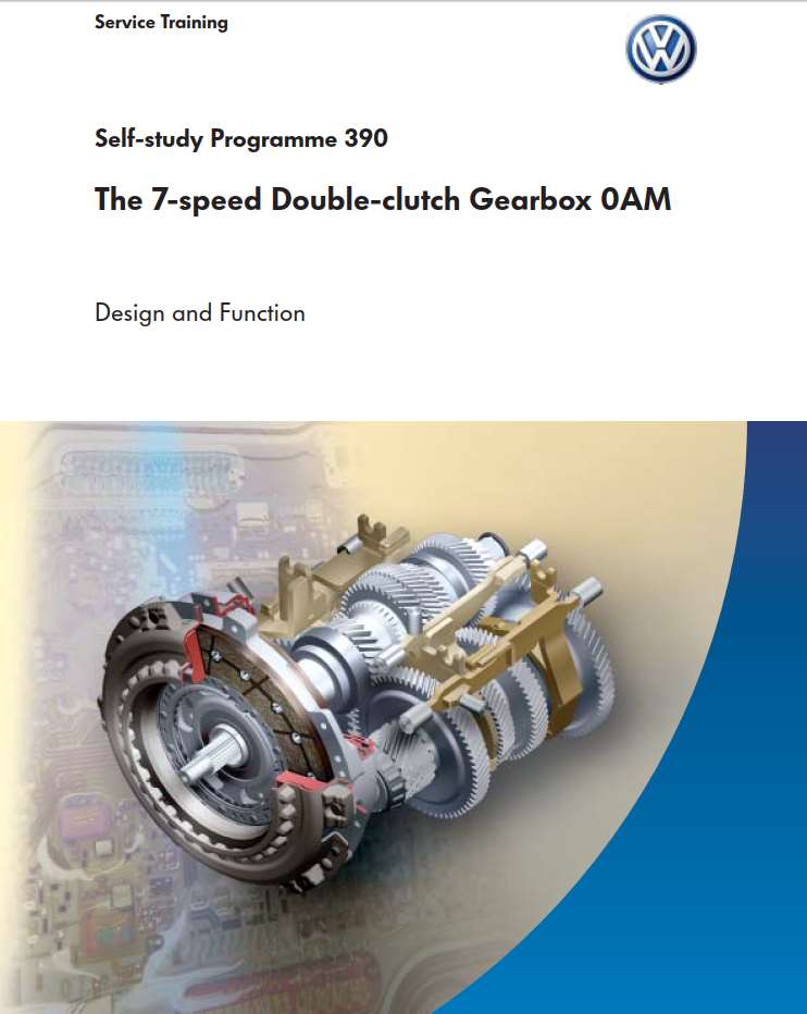 Self Study Program 390 - The 7-speed Double-clutch Gearbox 0AM Design and Function
