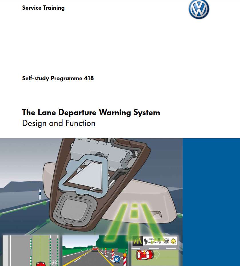 Add On Lane Departure Warning System Self Study Program 418 - The Lane Departure Warning System - DIY & Guides