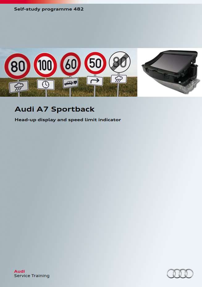 Self Study Program 482 - Audi A7 Sportback - Head-up display and speed limit indicator