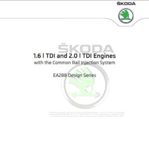 Self Study Program 100 - Skoda 1.6 l TDI and 2.0 l TDI Engines with the Common Rail Injection System - EA288 Design Series
