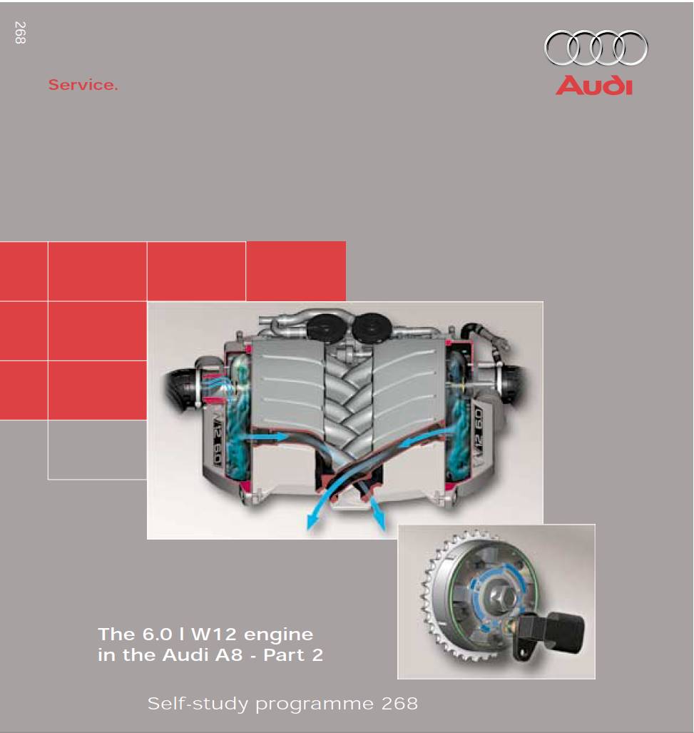 Self Study Program 268 - The 6.0 l W12 engine in the Audi A8 - Part 2