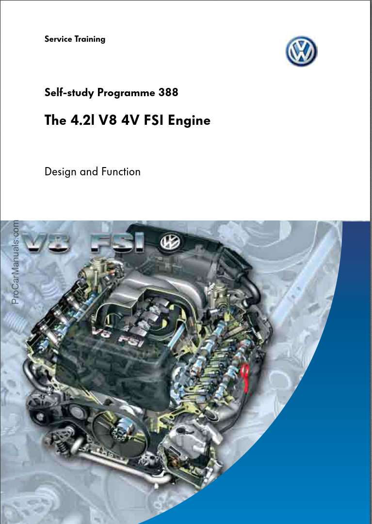 Self Study Program 388 - The 4.2L V8 4V FSI Engine - PDF for FREE