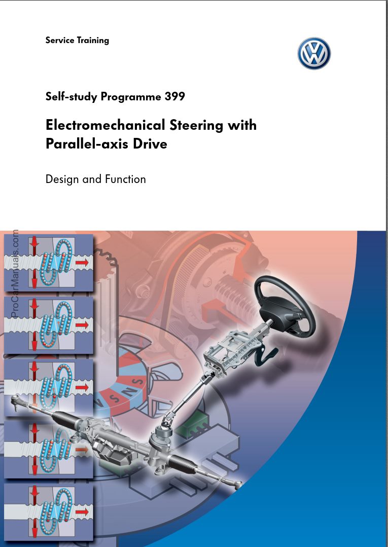 Self Study Program 399 - Electromechanical Steering with Parallel-axis Drive Design and Function