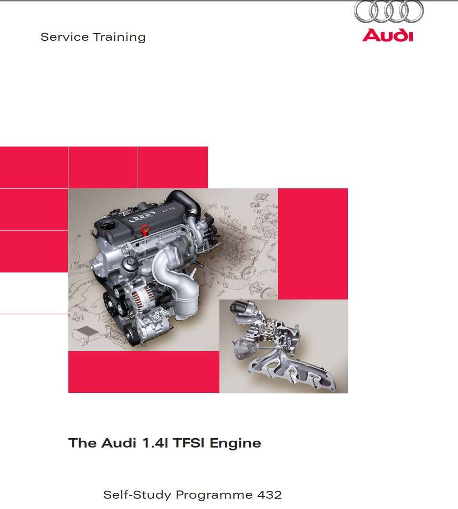 Self Study Program 432 - The Audi 1.4l TFSI Engine