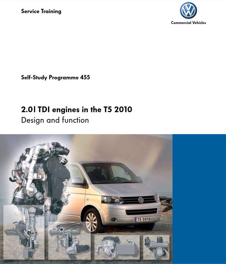 Self Study Program 455 - 2.0l TDI engines in the T5 2010 Design and function