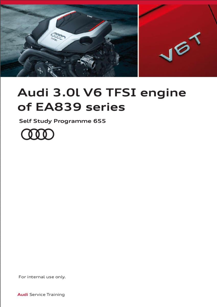Self Study Program 655 - Audi 3,0l V6 TFSI Engine of EA839 series