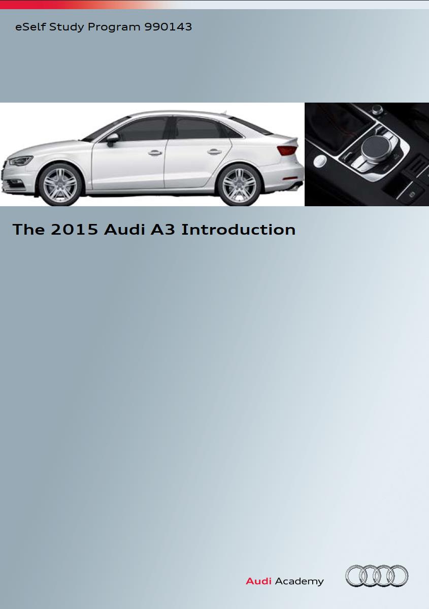 Self Study Program 990143 - The 2015 Audi A3 Introduction