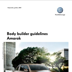 Volkswagen Amarok Body builder guidelines (Edition May 2013)