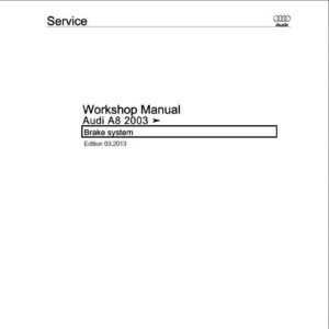 Audi A8 2003 Brake system Workshop Manual (Edition 03.2013)
