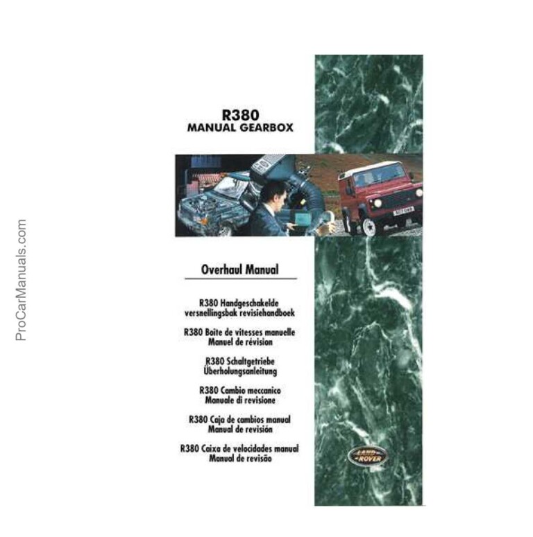 LAND ROVER R380 GEARBOX OVERHAUL MANUAL – 3rd Edition (LRL 0003ENG ...
