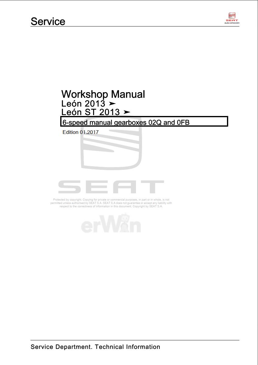 Seat 6-speed manual gearboxes 02Q and 0FB Workshop Manual
