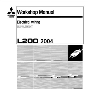 Mitsubishi L200 Mitsubishi Triton 2004 Electrical Wiring and Supplenets