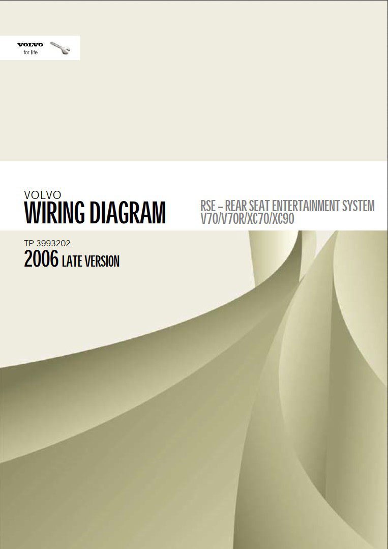 Volvo V70 V70R XC70 XC90 2006 RSE Wiring Diagram